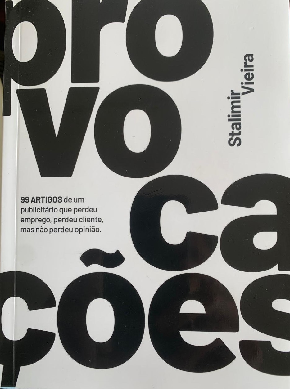 Provocações, Stalimir Vieira
